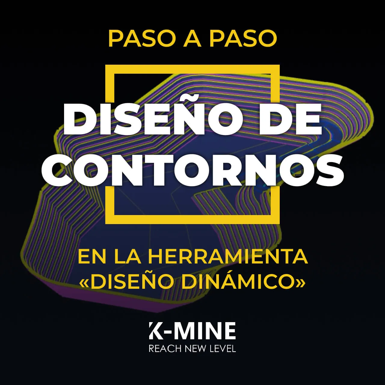 Diseño de contornos paso a paso en la herramienta «Diseño Dinámico» de K-MINE