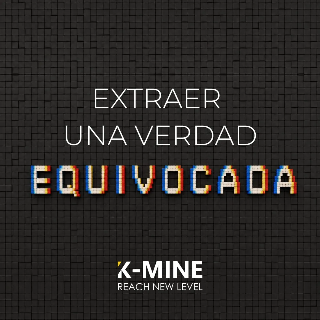 Extraer una verdad equivocada
