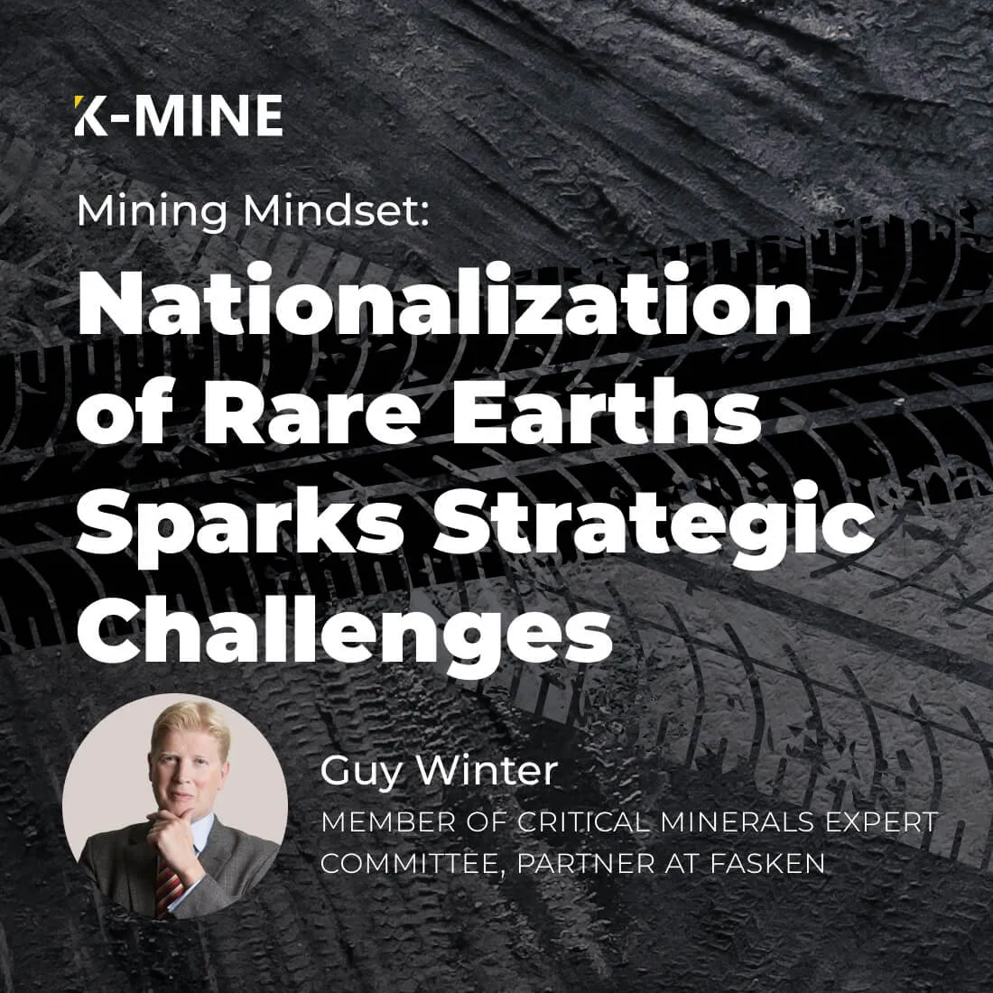 Nationalization of Rare Earths Sparks Strategic Challenges