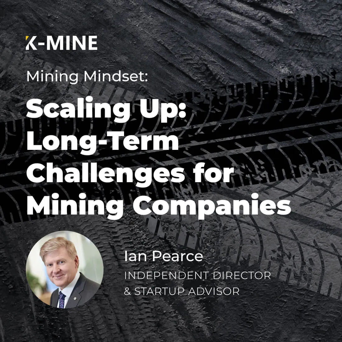 Mining Mindset Clips: Scaling Up - Long-Term Challenges for Mining Companies