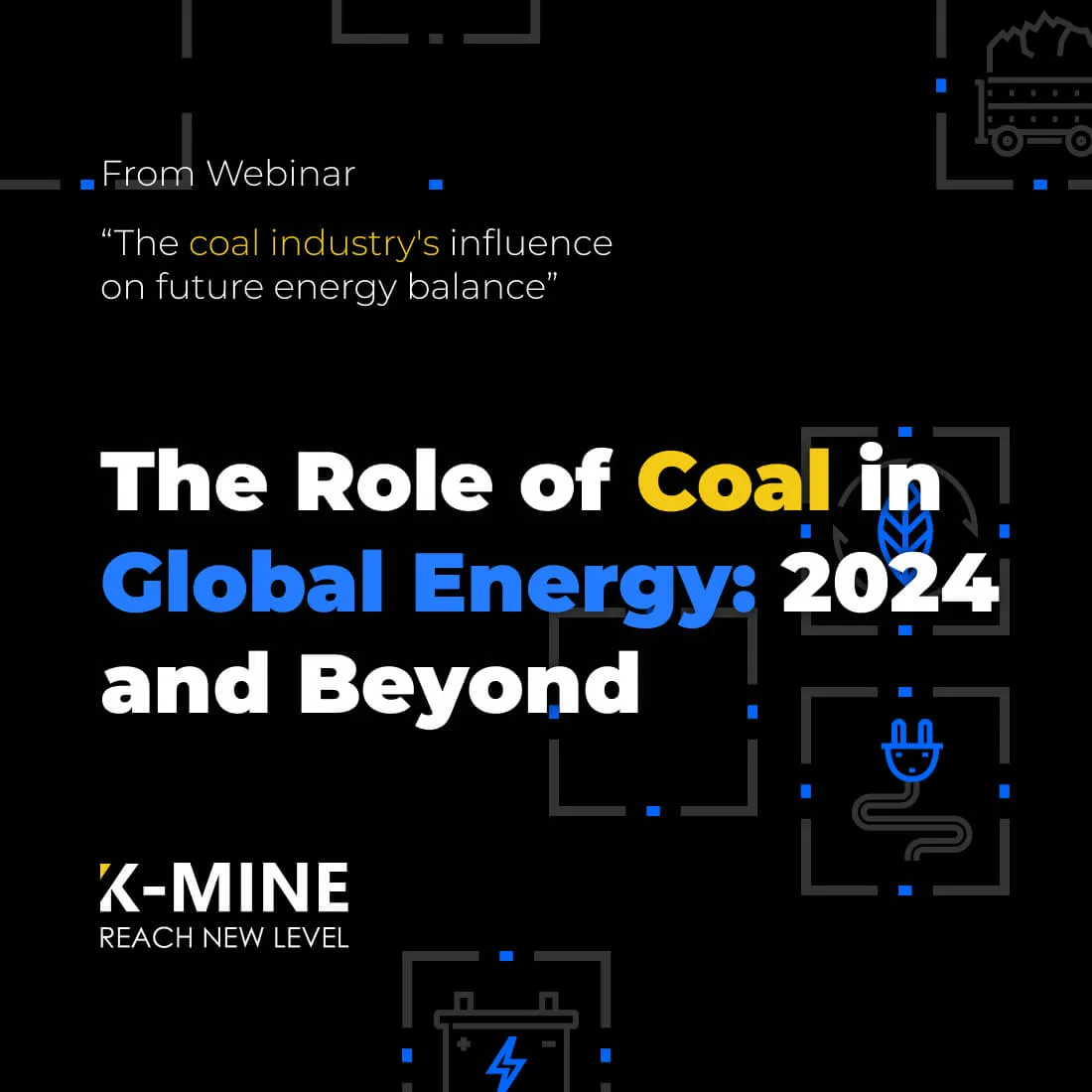 The Role of Coal in Global Energy 2024 and Beyond