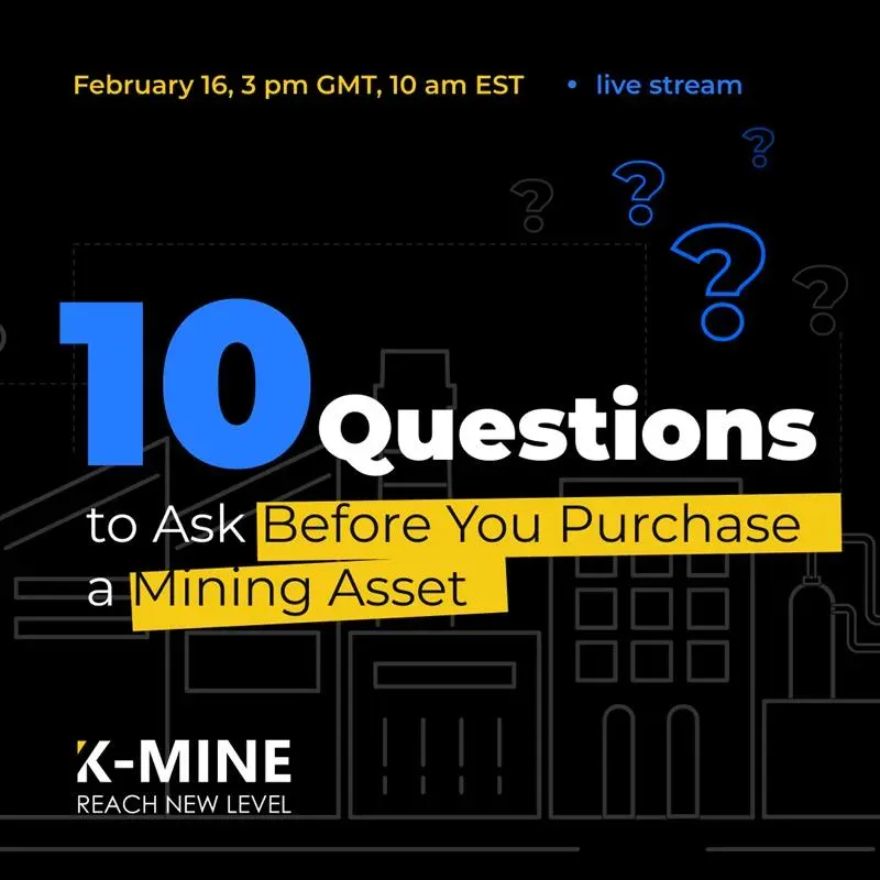 Webinar: 10 Questions to Ask Before You Purchase a Mining Asset