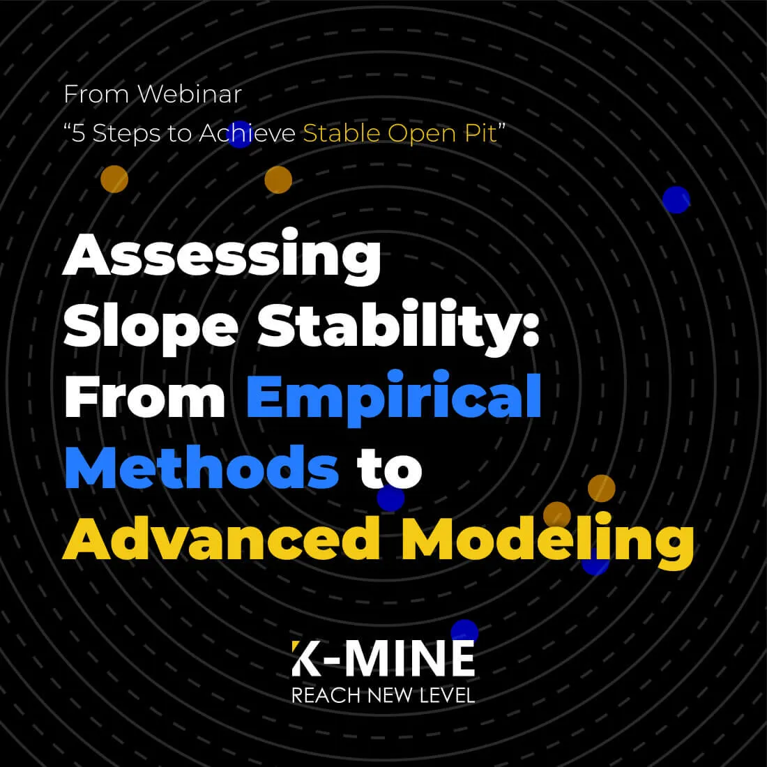 Assessing Slope Stability: From Empirical Methods to Advanced Modeling