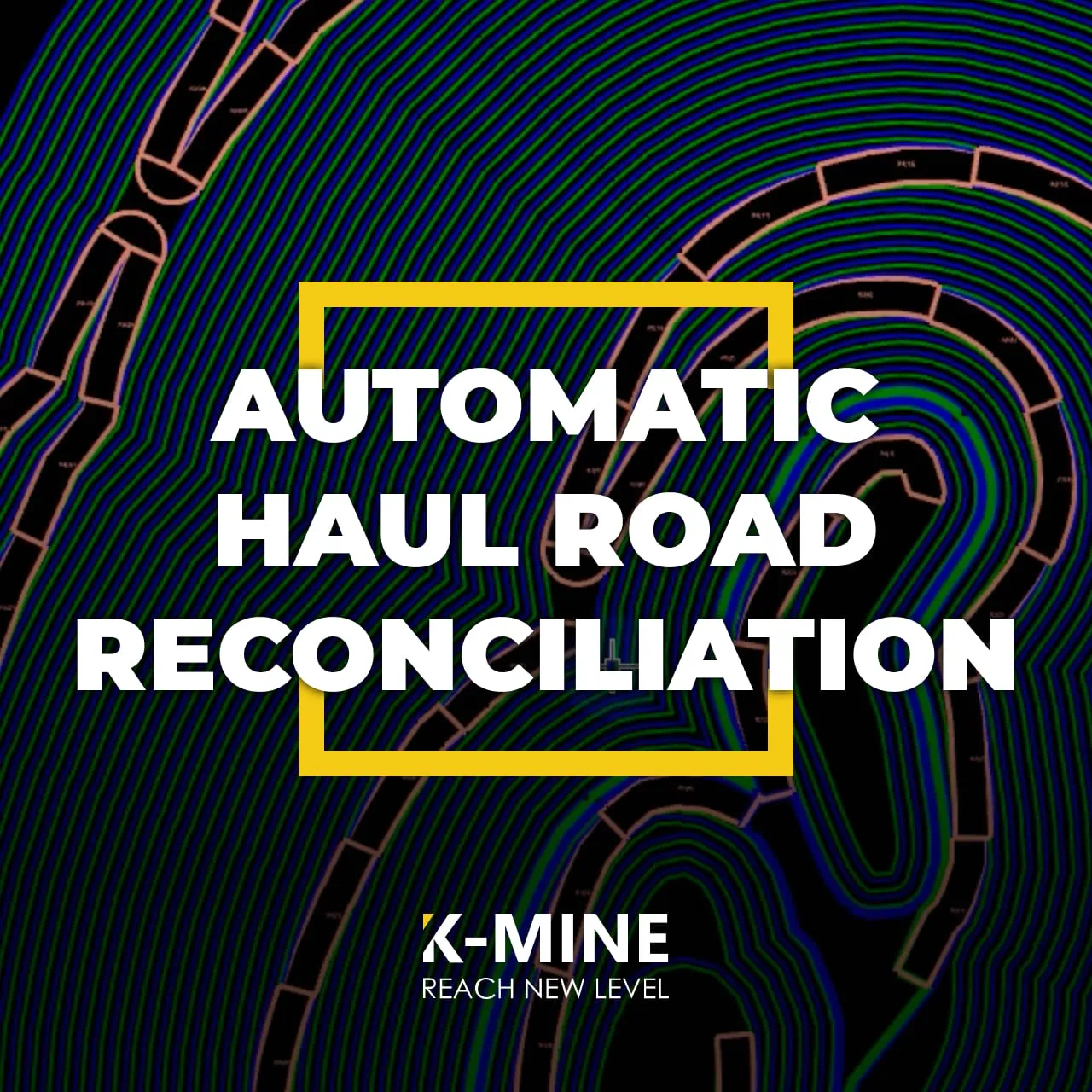 Automatic Haul Road Reconciliation in K-MINE
