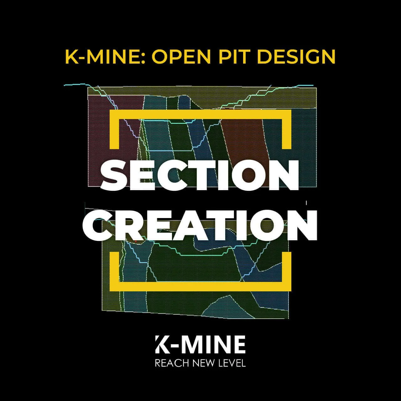 Optimizing Mining Workflows: Using K-MINE’s Create Section Command for Accurate Pit Analysis