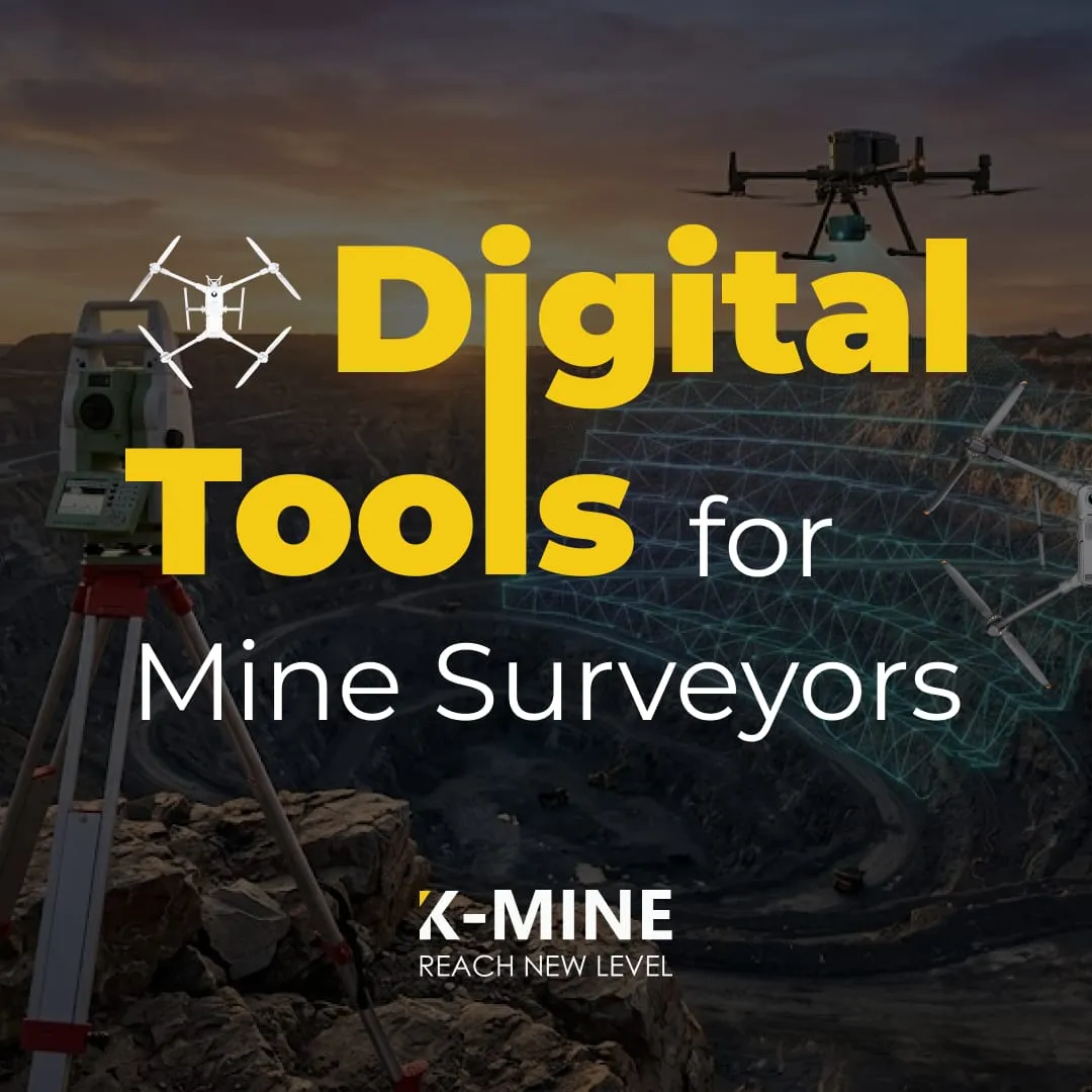 Digital Tools for Mine Surveyors: UAVs, LiDAR, and Modern Mine Surveying Workflows