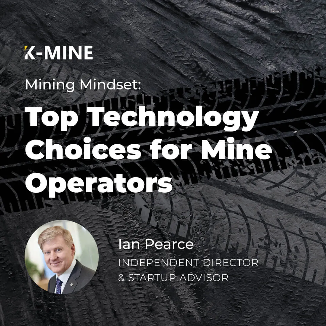 Mining Mindset Clips: Top Technology Choices for Mine Operators