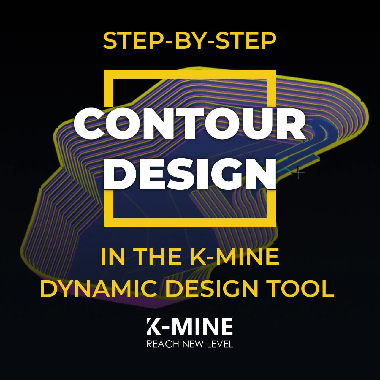 Step-by-Step Contour Design in the K-MINE Dynamic Design Tool
