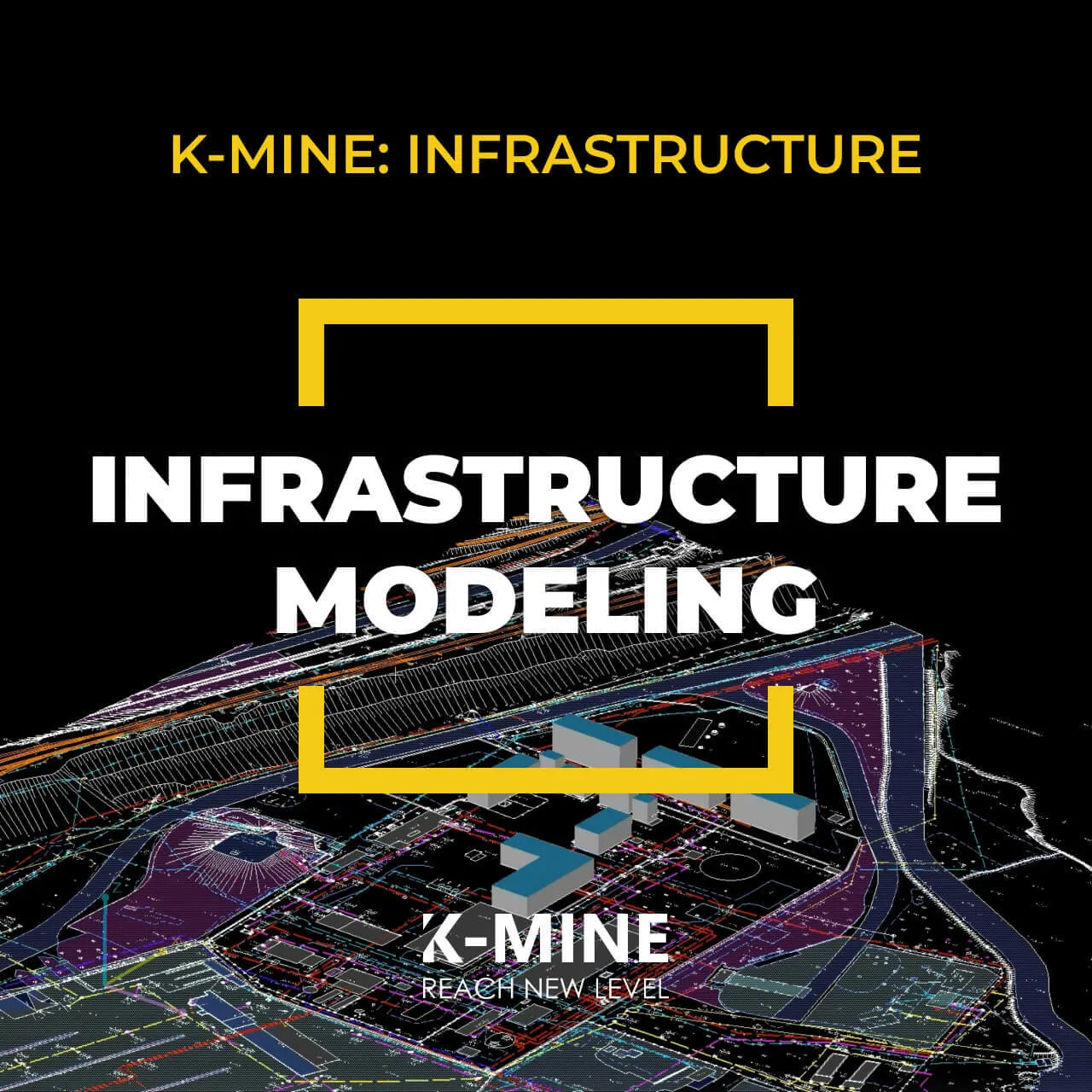 Streamline Your Infrastructure Planning with K-MINE: Enhancing Efficiency with 3D Modeling and Data Integration