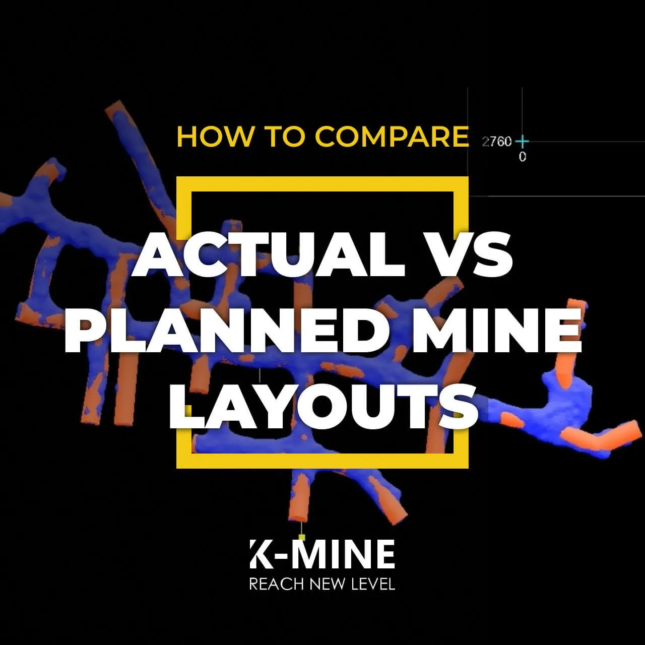 How to Compare Actual vs Planned Mine Layouts