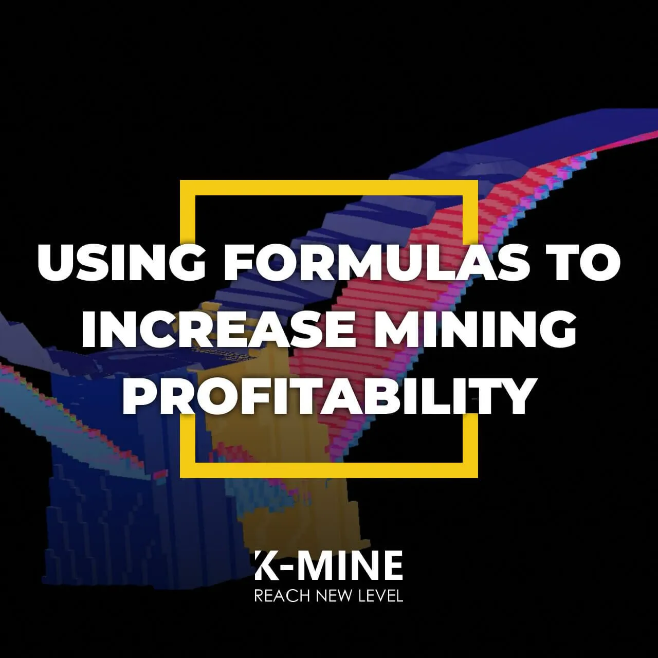 Using Formulas to Increase Mining Profitability