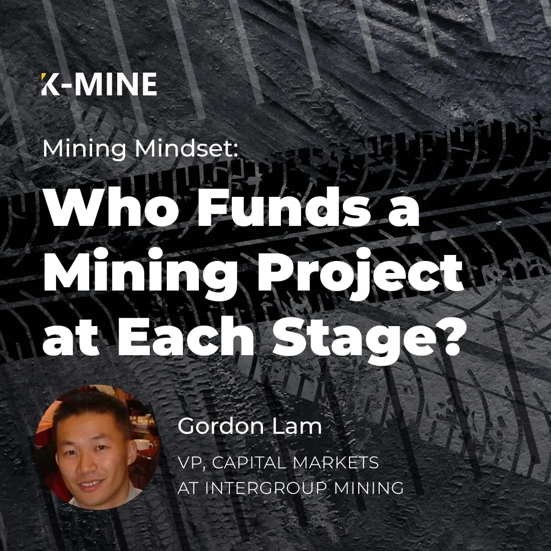 Who Funds a Mining Project at Each Stage?