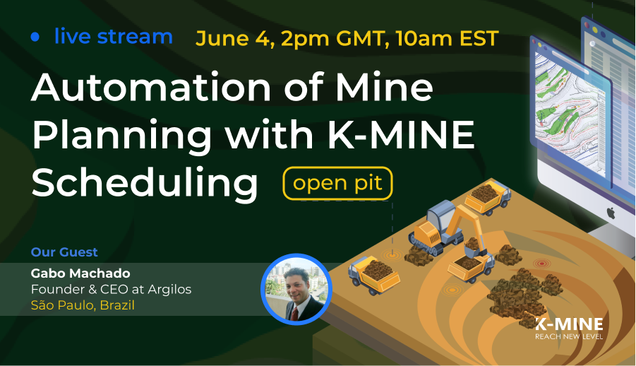 Live Stream: Planning Automation with K-MINE Scheduling Module (open pit) 1