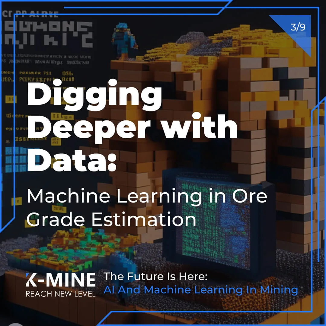 Digging Deeper with Data: Machine Learning in Ore Grade Estimation