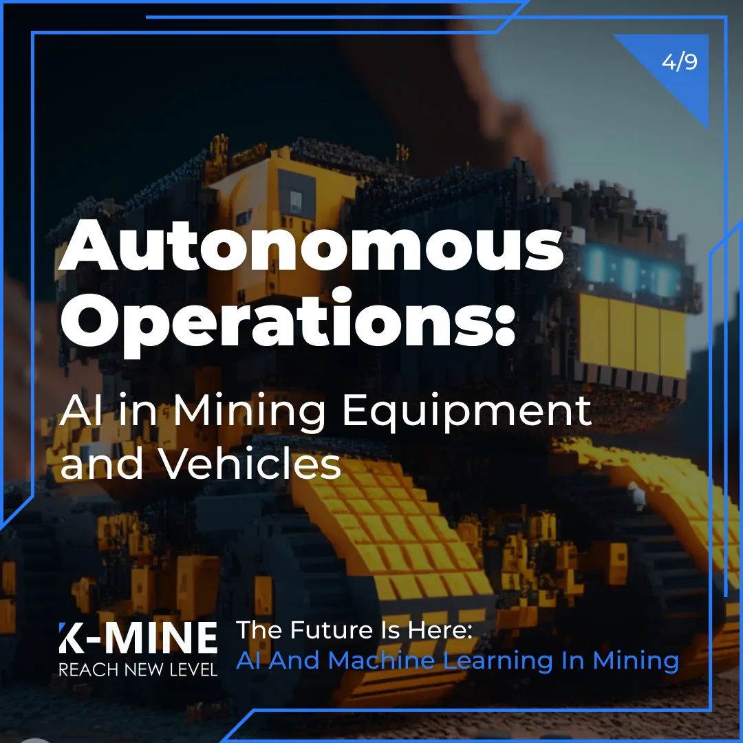 Autonomous Operations: AI in Mining Equipment and Vehicles
