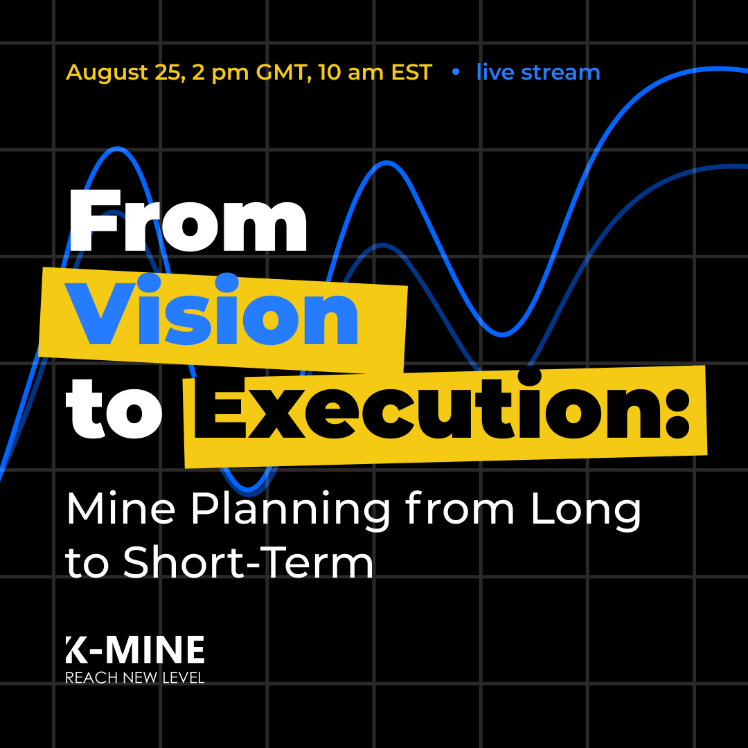 Webinar: From Vision to Execution - Mine Planning from Long to Short-Term 2