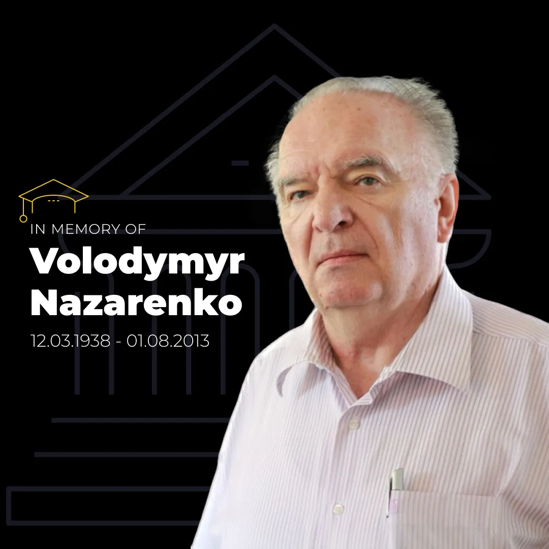 Reflecting on the Life and Legacy of Volodymyr Mykhailovych Nazarenko...