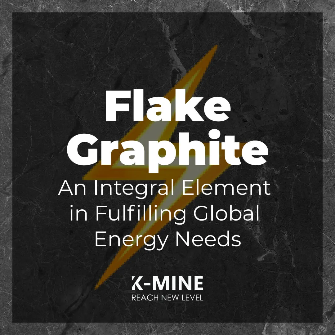 Flake Graphite: An Integral Element in Fulfilling Global Energy Needs