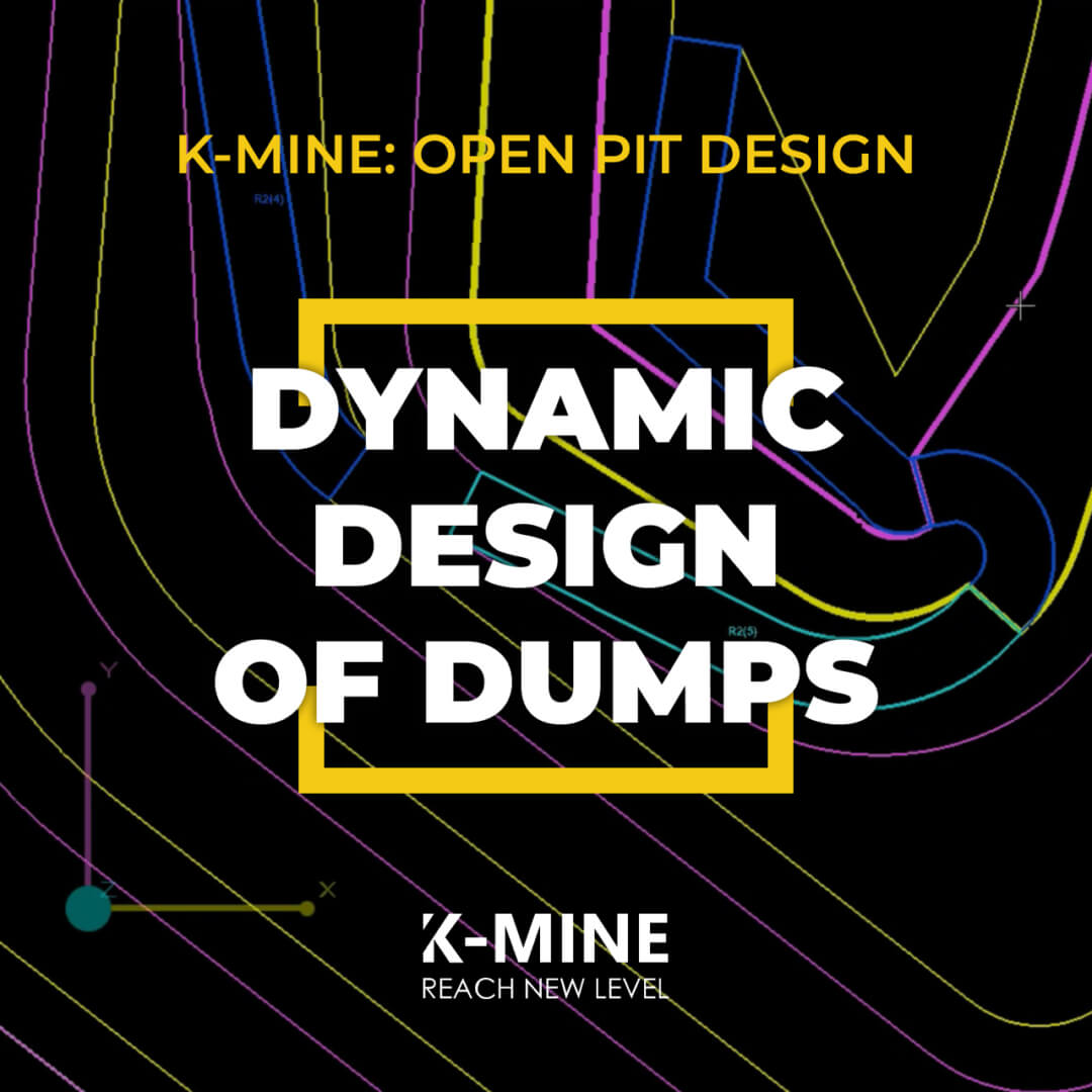 Create and Optimize Dumps with K-MINE’s Dynamic Design Tool: Enhance Your Mining Des...