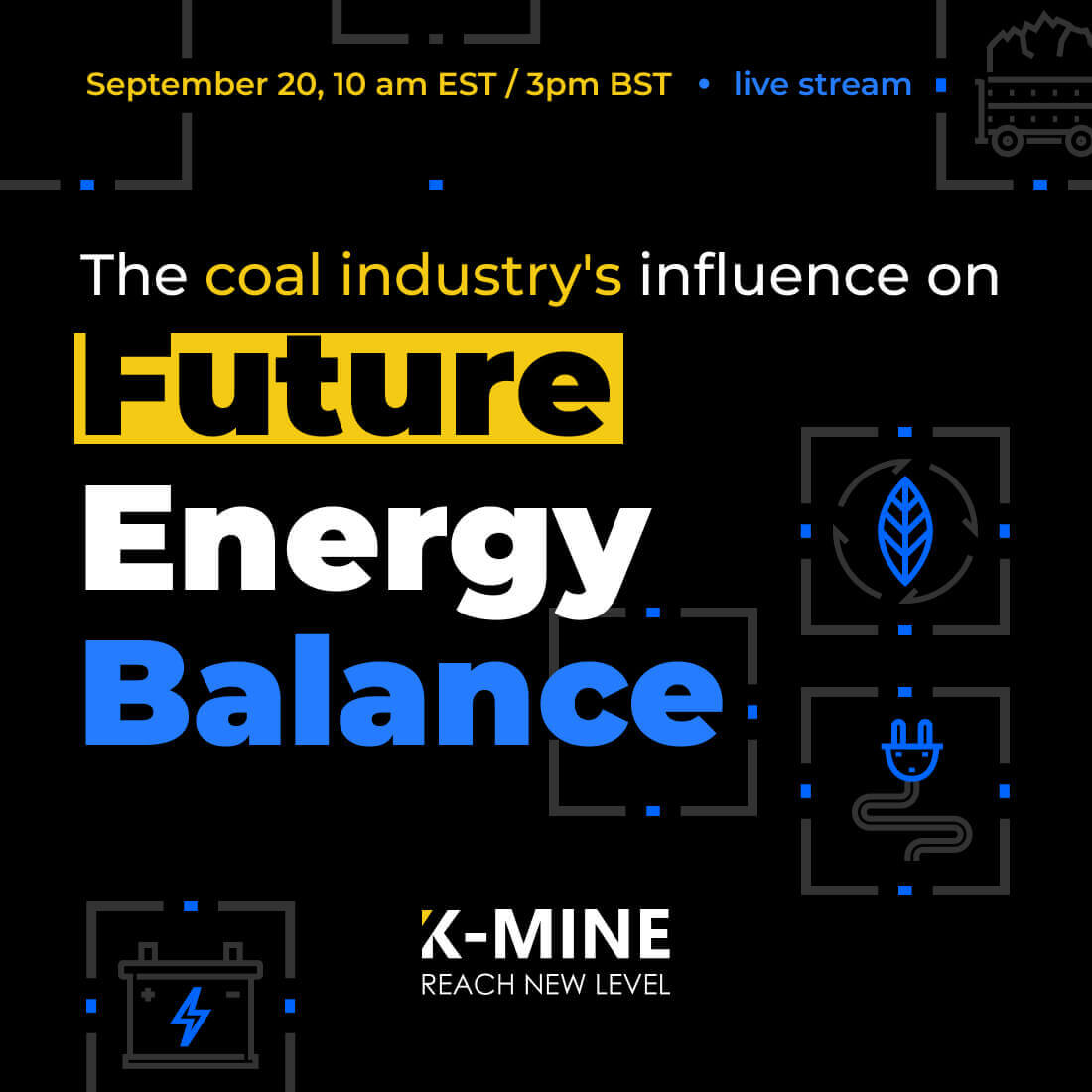 Webinar: The Coal Industry's Influence on Future Energy Balance