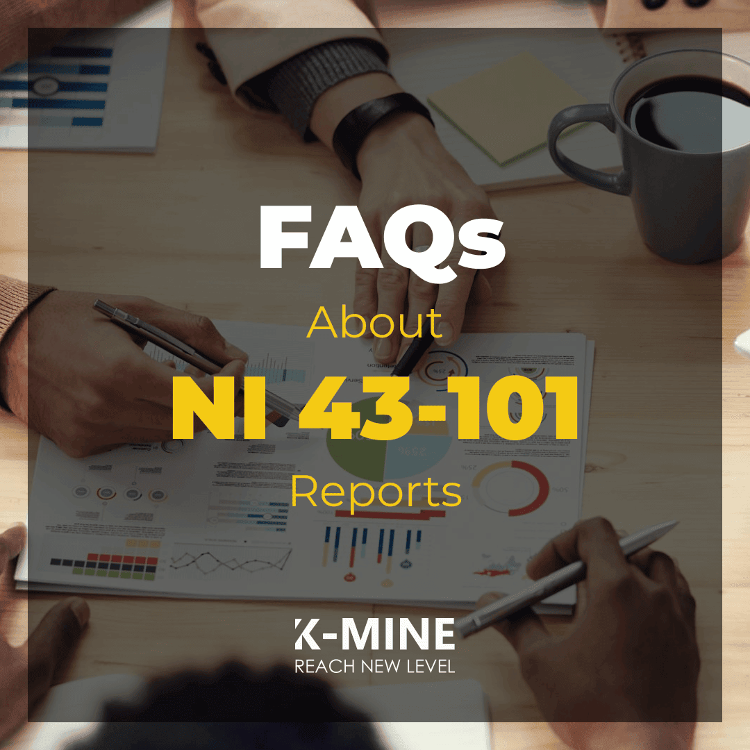 FAQs About NI 43-101 Technical Reports