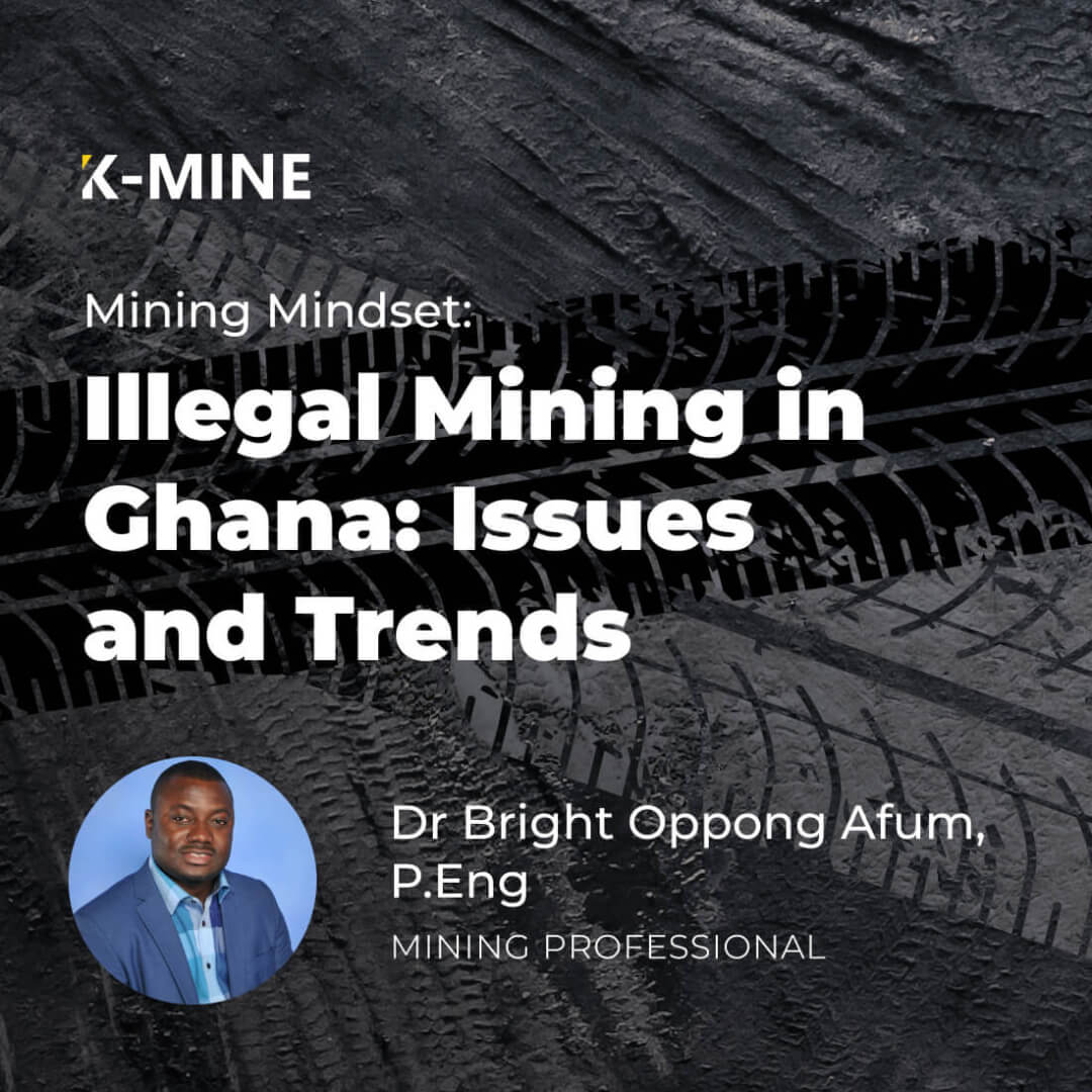 Illegal Mining in Ghana: Issues and Trends | Mining Mindset...