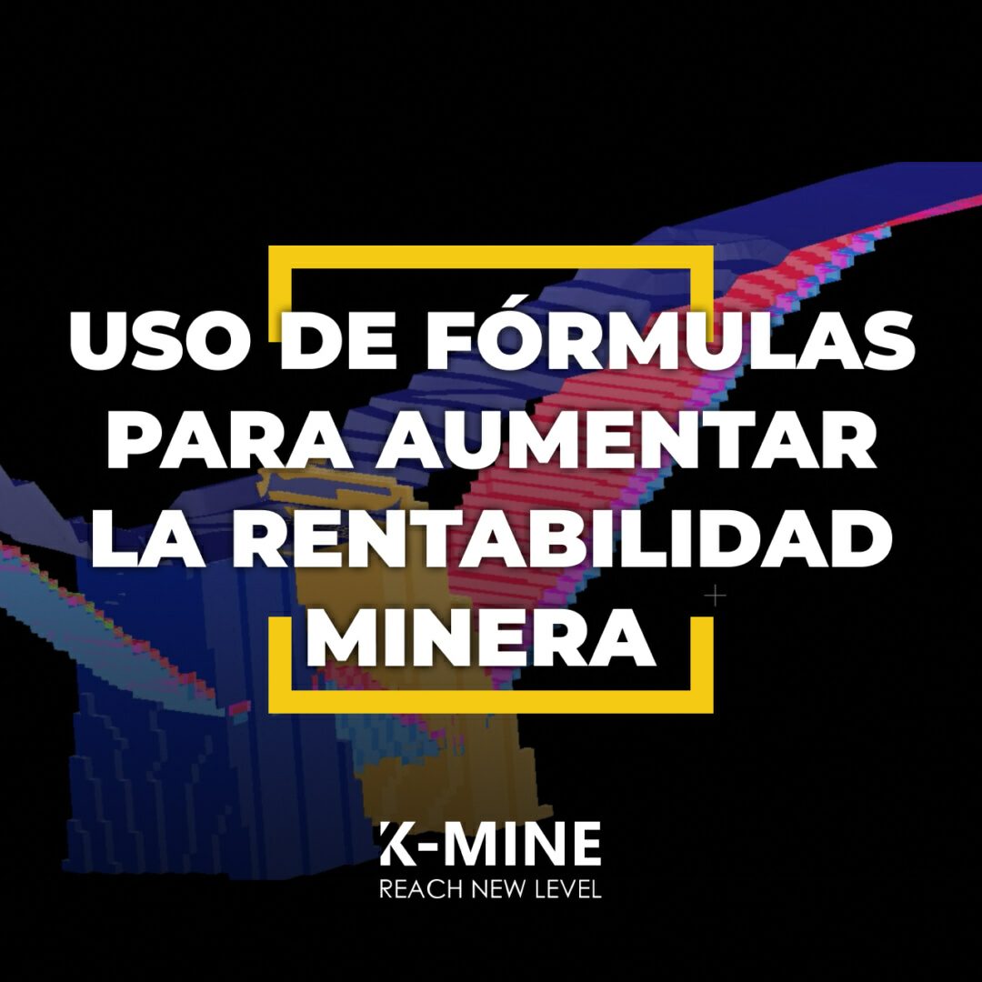 Uso de fórmulas para aumentar la rentabilidad minera...
