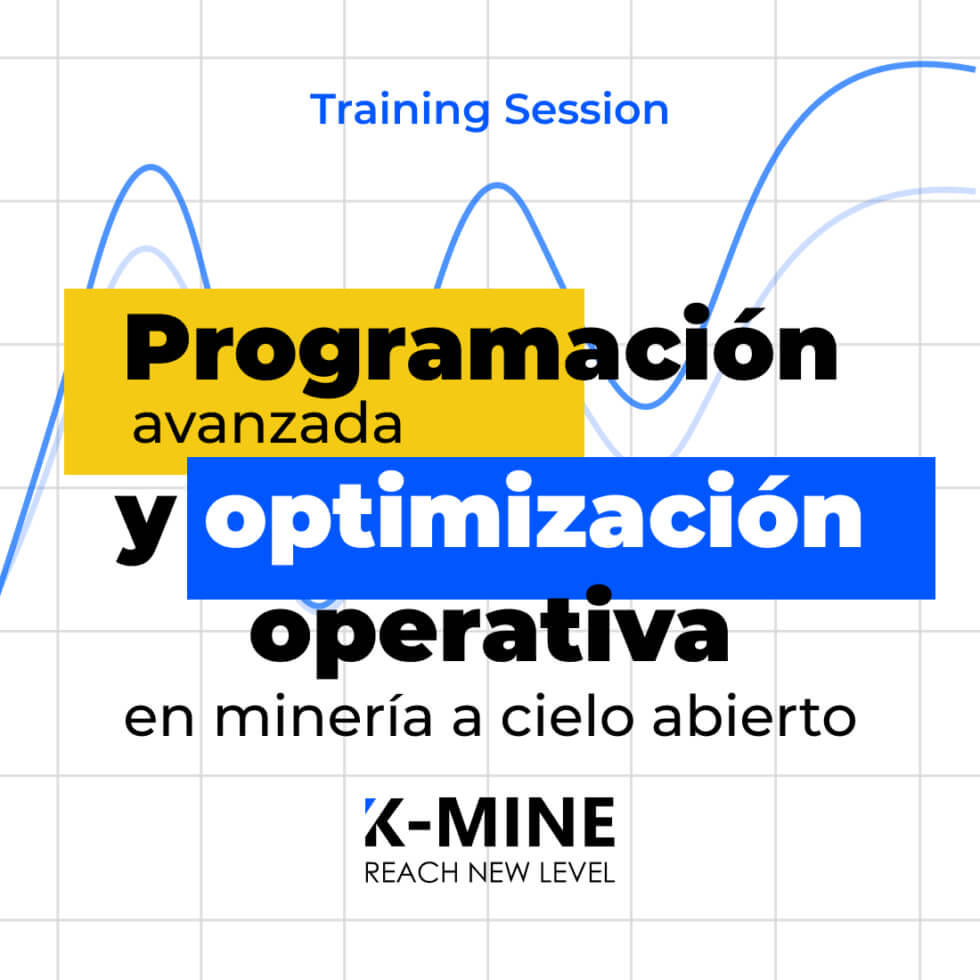 Sesión de capacitación: Programación avanzada y optimización operativa en minería a cielo ...