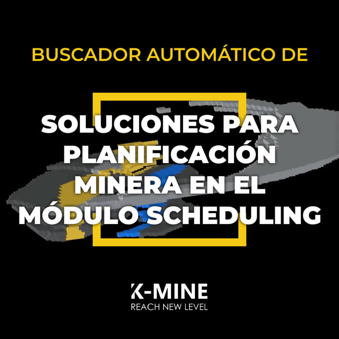 Buscador automático de soluciones para planificación minera en el módulo Scheduling...