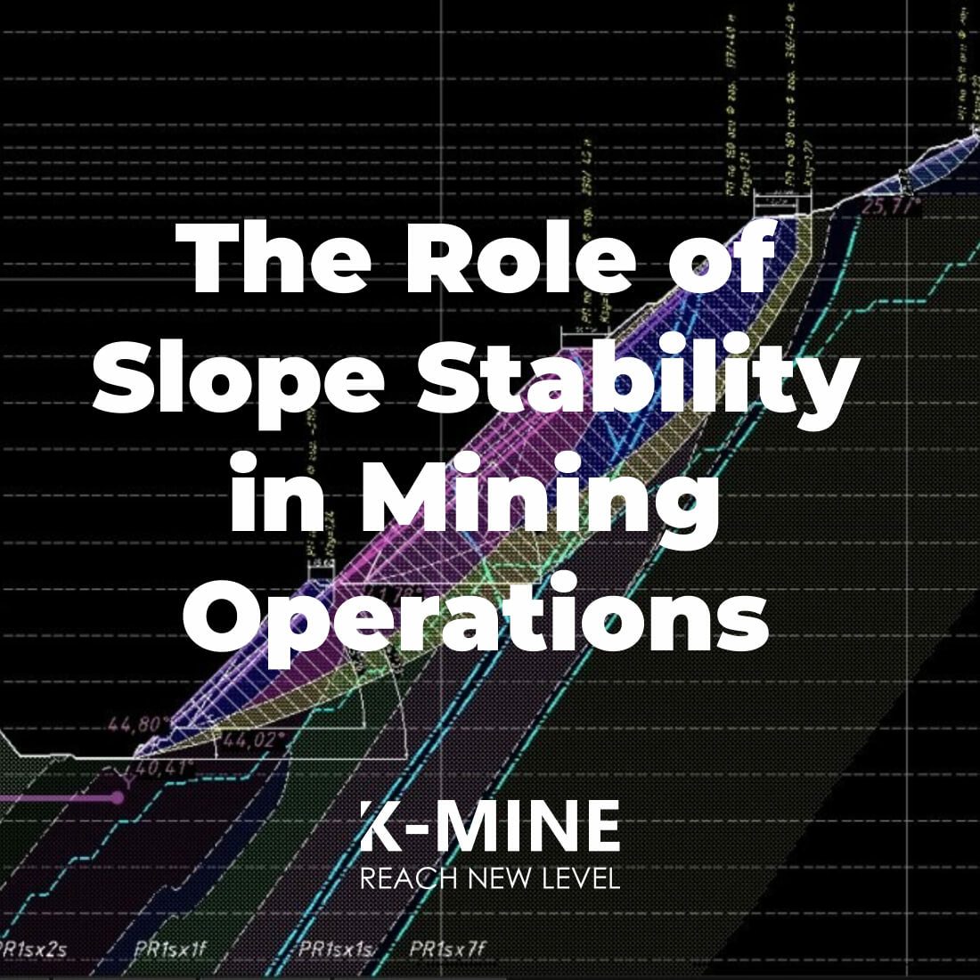 The Role of Slope Stability