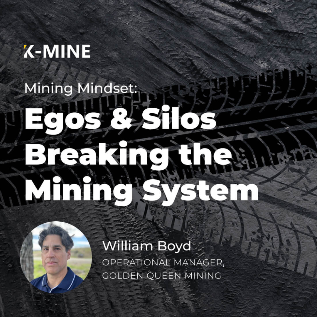 Egos & Silos Breaking the Mining System...