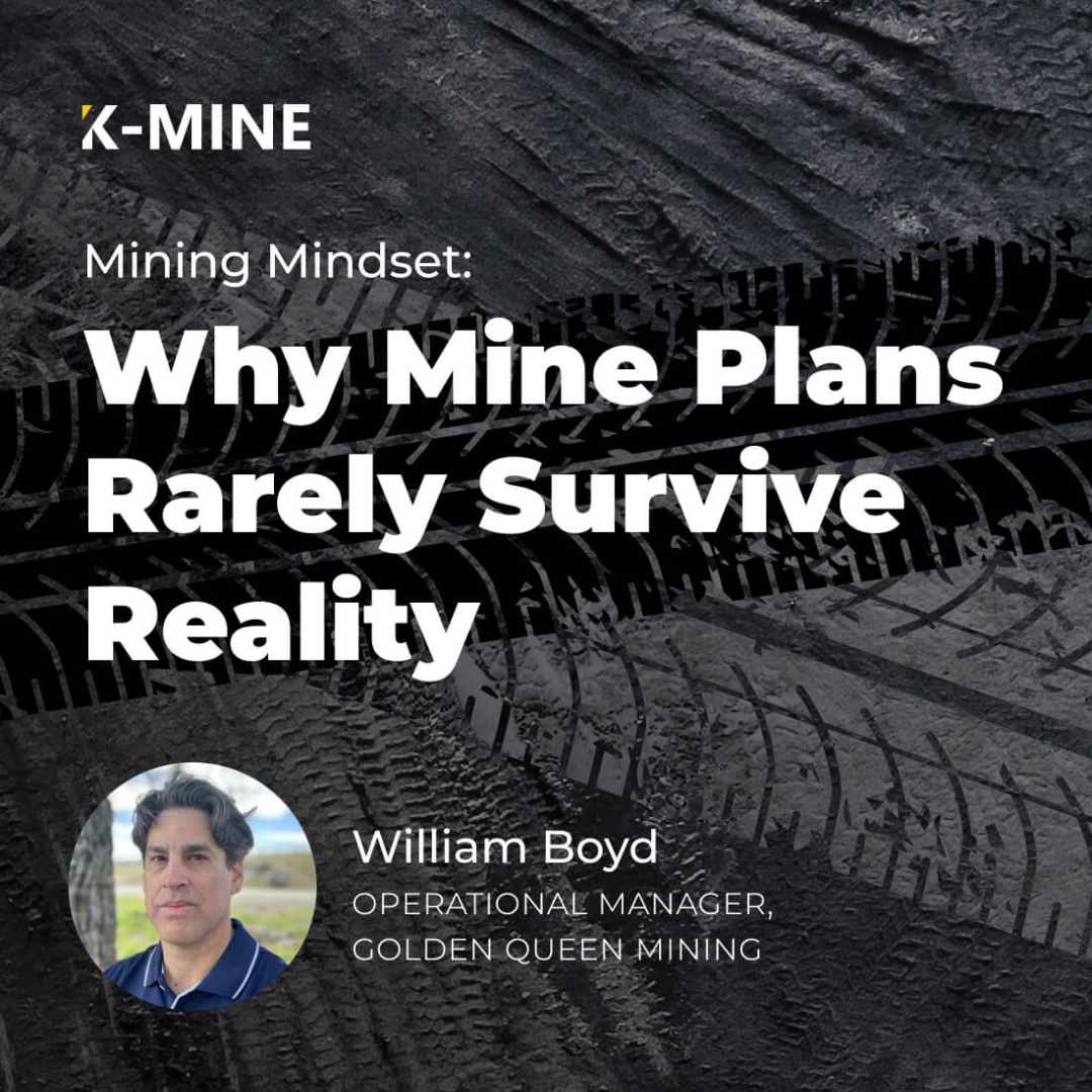 Why Mine Plans Rarely Survive Reality